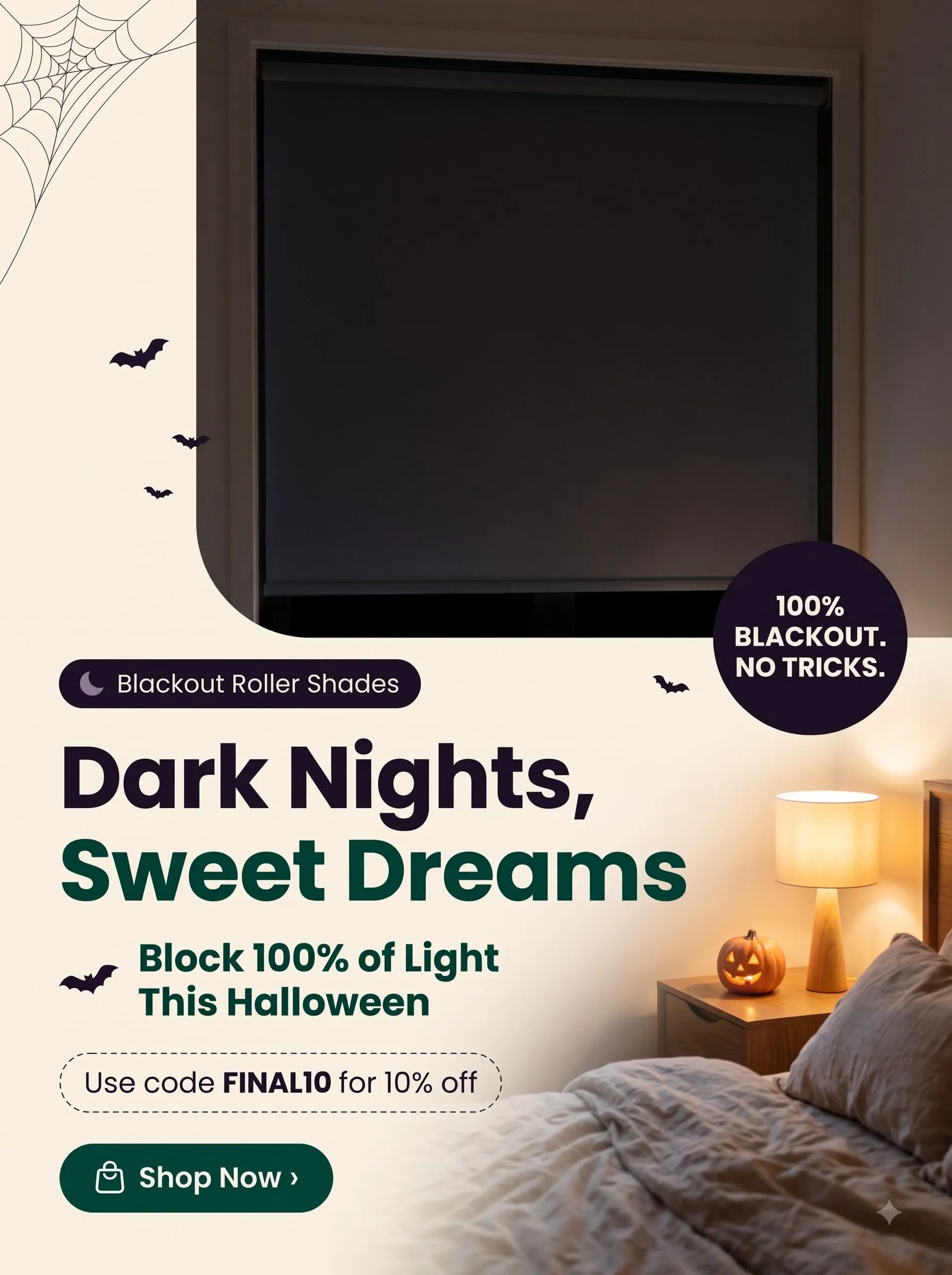 Halloween Sale — Blackout Roller Shades, extra 10% off with code FINAL10