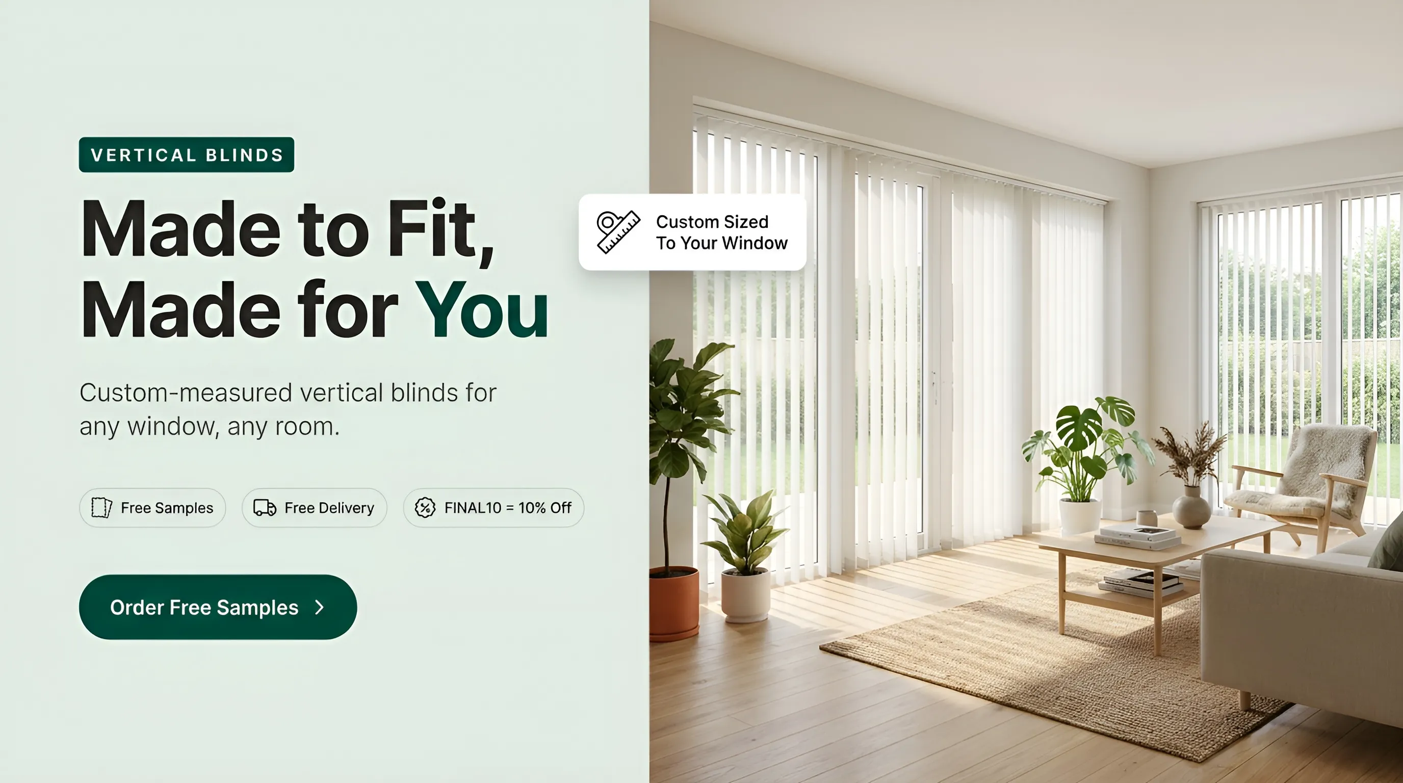 Vertical Blinds — Made to Fit, Made for You